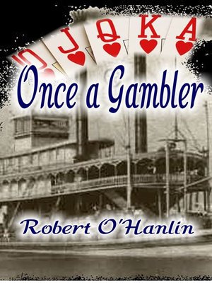 cover image of Once a Gambler